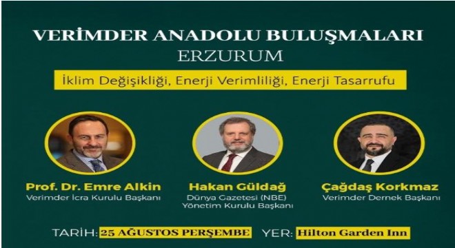 Erzurum’da VERİMDER Anadolu Buluşması