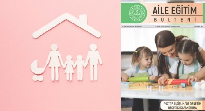 MEB Aile Eğitim Bülteni yayımlandı