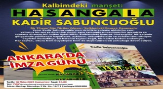 ‘Kalbimdeki manşet: Hasangala’ Ankara’da tanıtılacak