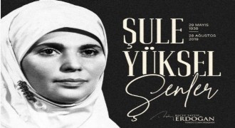 Şule Yüksel Şenler'e vefa